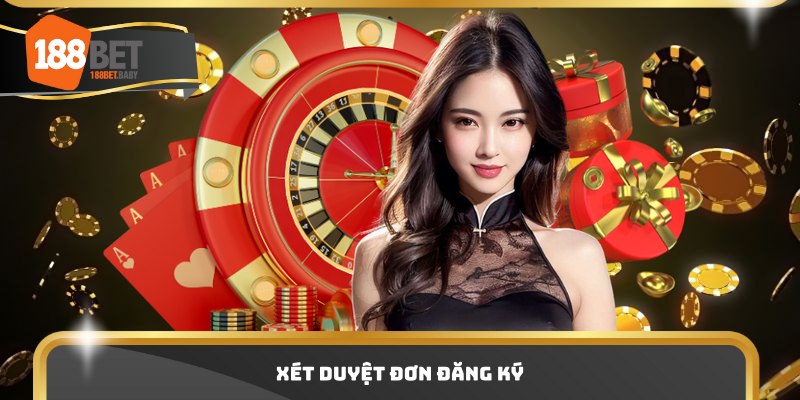 Xét duyệt đơn đăng ký